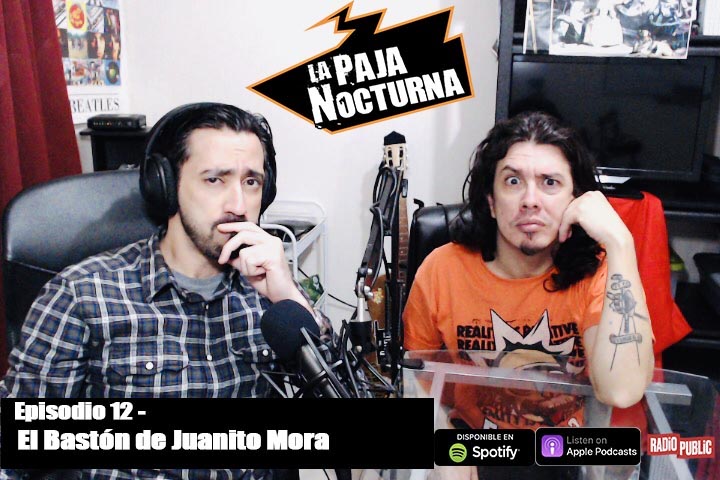 La Paja Nocturna Podcast Episodio 12