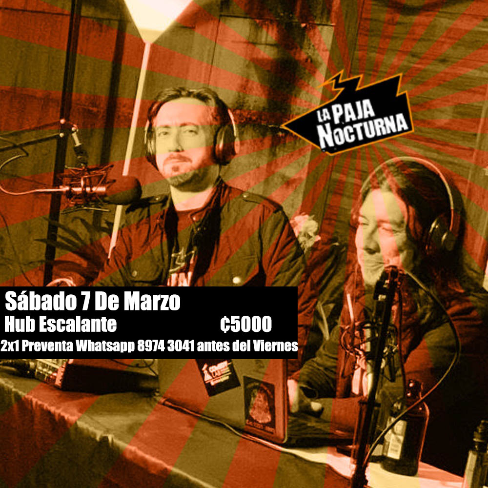 La Paja Nocturna Podcast 7 Marzo en vivo