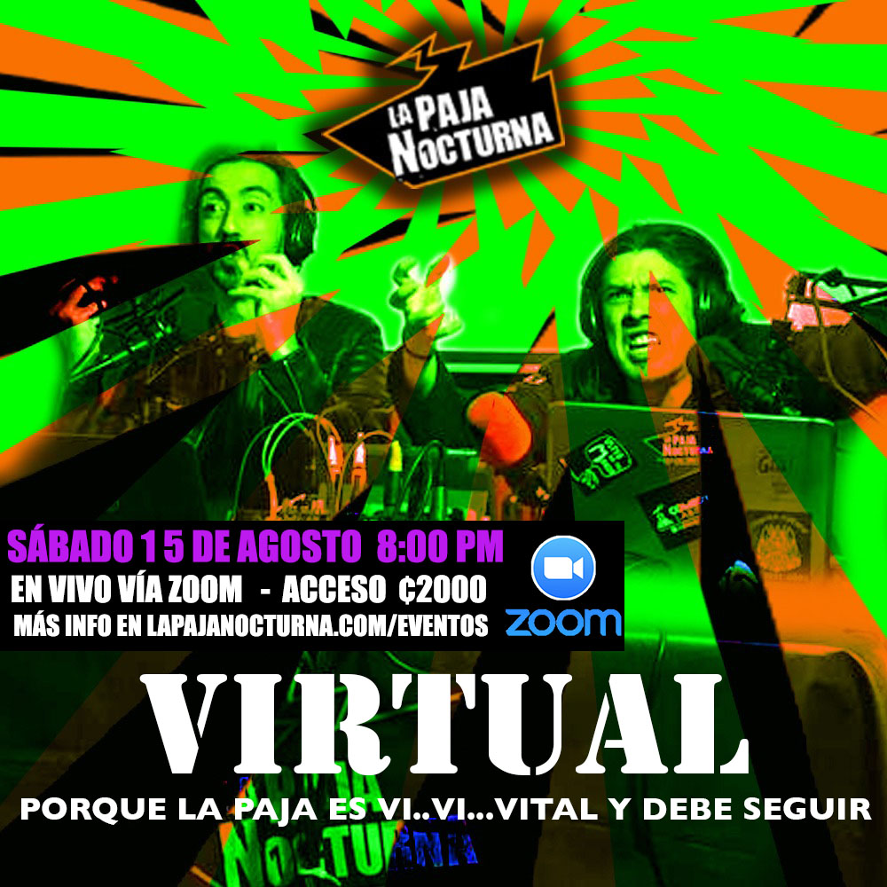 La Paja Nocturna Virtual En Vivo 15 Agosto