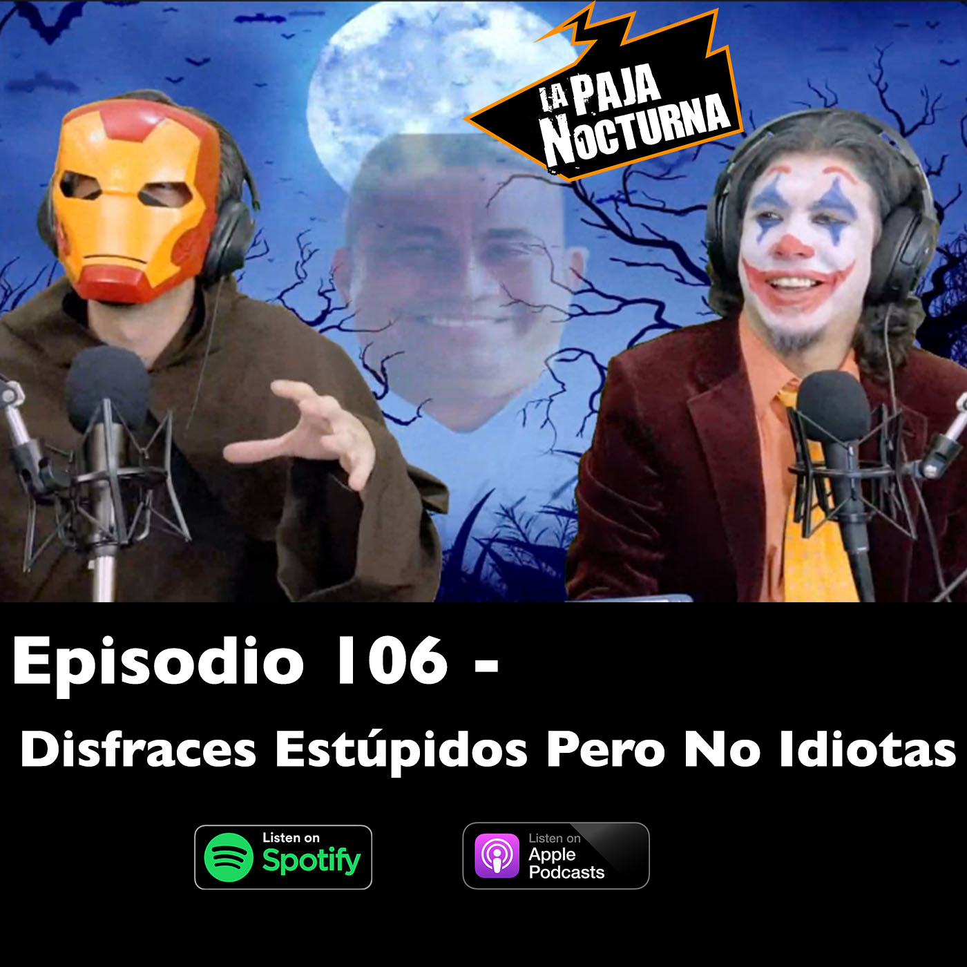 La paja nocturna podcast Episodio 106