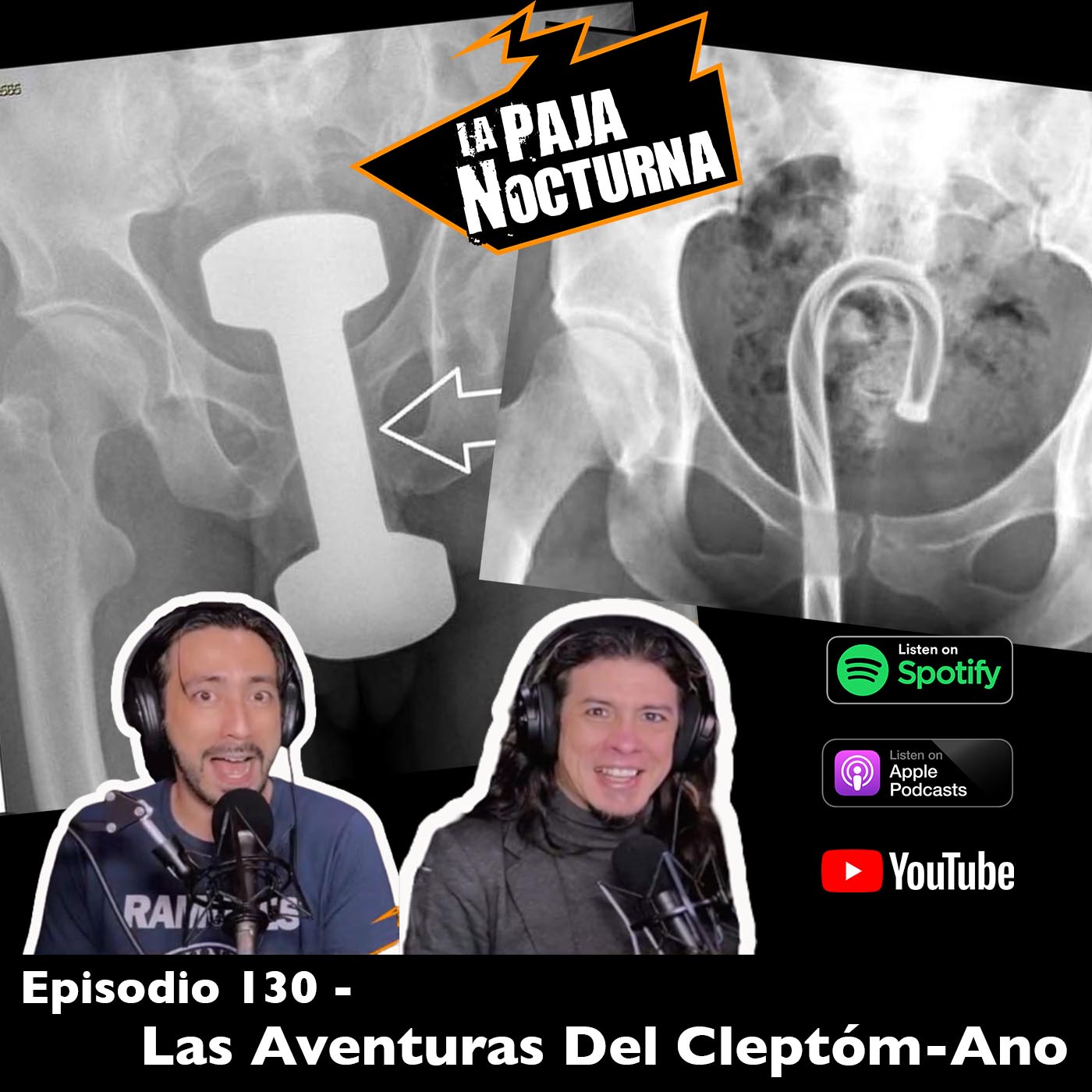 La paja nocturna podcast Episodio 130